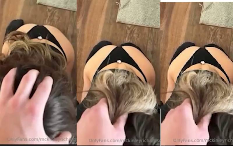 Mckinley Richardson Leaked Onlyfans Sucking Cock So Lewd